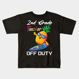 2nd grade teacher off duty funny summer vacation gift Kids T-Shirt